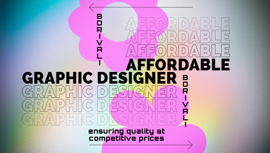 Affordable Graphic Design in Borivali